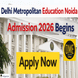 Delhi Metropolitan Education Noida Admission 2026 Begins @dme.ac.in; Apply Now